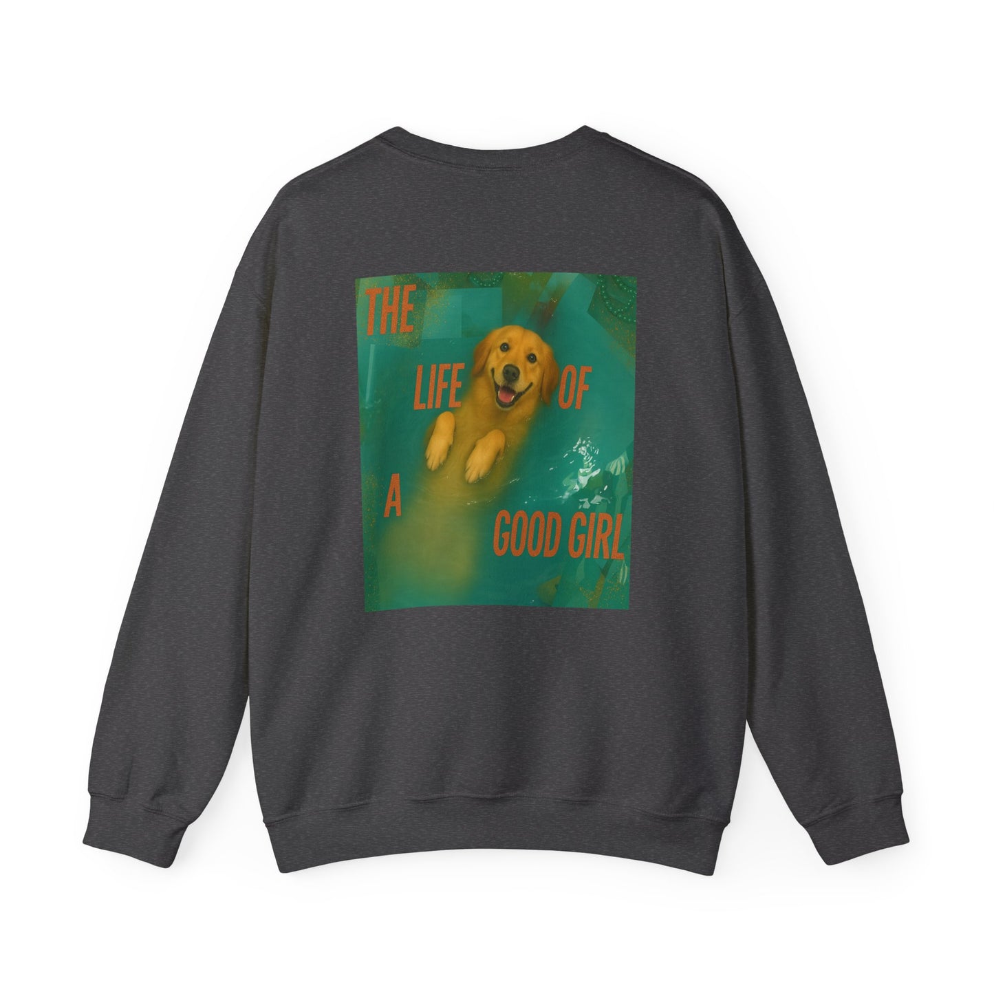 The Good Girl Era - The Life Of A Showgirl Sweatshirt (Back Image)